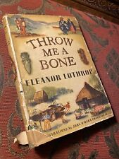 Throw Me a Bone por Eleanor Lothrop John O’Hara capa dura com jaqueta de pó 1948 comprar usado  Enviando para Brazil