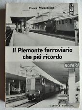 Libro ferrovia piemonte usato  Biella