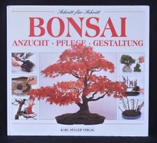 Bonsai schritt schritt gebraucht kaufen  Knielingen