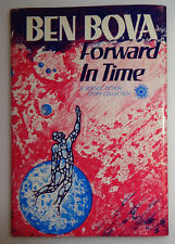 Ben Bova - Forward in Time FIRMADO Primera Edición, 1973 Tapa Dura/DJ. Primera impresión, usado segunda mano  Embacar hacia Argentina