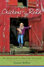 Chickens in the Road: An Adventure in Ordinary Splendor por McMinn, Suzanne, usado comprar usado  Enviando para Brazil