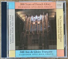 300 Years of French Glory Herndon Spillman 1988 CD The Visser Roland Organ comprar usado  Enviando para Brazil