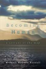 Becoming Human: A Servant of the Map por Randall, Michael McEwen comprar usado  Enviando para Brazil