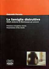 Famiglia distruttiva. msbp usato  Italia