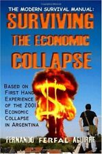 The Modern Survival Manual: Surviving the Economic Collapse - Fernando \"Fer... comprar usado  Enviando para Brazil