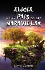 Lewis Carroll Alicia En El País de Las Maravillas/Alicia's Adventur (Libro de bolsillo) segunda mano  Embacar hacia Argentina