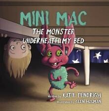 Usado, Mini Mac: The Mini Monster Underneath My Bed,Katie Pendrigh, Glen Holman comprar usado  Enviando para Brazil