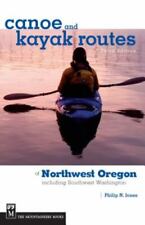 Rutas en canoa y kayak del noroeste de Oregón: incluido el suroeste de Washington segunda mano  Embacar hacia Mexico