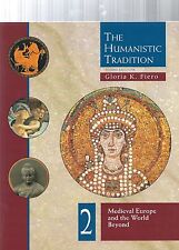 The Humanistic Tradition Vol. 2: Europa medieval y el mundo más allá de Gloria segunda mano  Embacar hacia Mexico