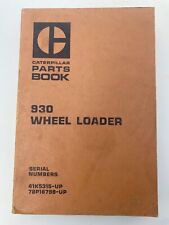 Caterpillar 930 Wheel Loader parts manual. Genuine Cat book.  for sale  Shipping to South Africa