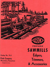 Frick Portable Sawmills, Edgers, Trimmers, Accessories, Catalog No. 75-J reprint, used for sale  Mebane
