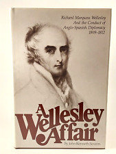 A Wellesley Affair por John Kenneth Severn (Capa Dura 1982) História Anglo-Espanhola comprar usado  Enviando para Brazil