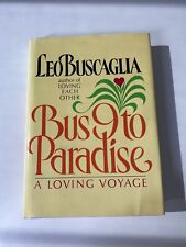 Bus 9 To Paradise por Leo Buscaglia 1986 HC/DJ, usado comprar usado  Enviando para Brazil