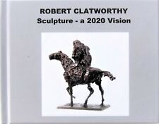 Robert clatworthy sculpture for sale  SCARBOROUGH