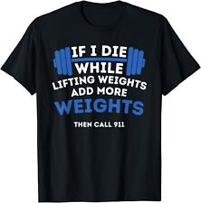 NEW! If Die While Lifting Weights Powerlifting Workout Gym T-Shirt - MADE IN USA for sale  Shipping to South Africa