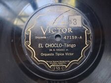 ORQUESTA TÍPICA VICTOR- EL CHOCLO / BRONCA REA - VICTOR N.O 47159 segunda mano  Argentina 