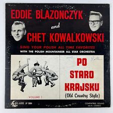 Eddie Blazonczyk & Chet Kowalkowski Po Staro Krajsku Vol 1 Polka Bel-aire Winyl na sprzedaż  Wysyłka do Poland