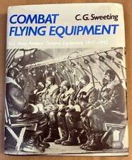 Equipo de vuelo de combate: equipo personal de aviadores del ejército de los Estados Unidos, 1917-1945 segunda mano  Embacar hacia Argentina