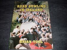 Road bowling ireland. for sale  NEWTOWNARDS