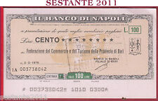  BANCO DI NAPOLI  LIRE 100 FED. COMMERCIO TURISMO PROVINCIA BARI 2.2. 1976 B38 segunda mano  Embacar hacia Argentina