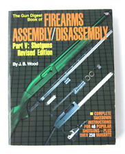 The Gun Digest Book of Firearms montagem/desmontagem parte V: espingardas, usado comprar usado  Enviando para Brazil