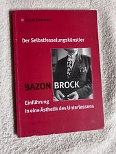 Bazon brock selbstfesselungsk� gebraucht kaufen  Eberstadt