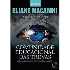 Comunidade educacional das trevas - Volume 1 Eliane Macarini em Português comprar usado  Brasil 