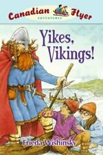 Canadian Flyer Adventures #4: Yikes, Vikings! por Wishinsky, Frieda comprar usado  Enviando para Brazil