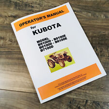 Used, KUBOTA B5100 B6100 B7100 D E TRACTOR OPERATORS OWNERS MANUAL BOOK B5100D B6100D for sale  Shipping to Ireland