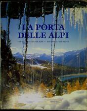 Porta delle alpi usato  Italia