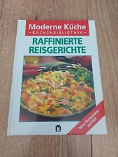 Kochbuch raffinierte reisgeric gebraucht kaufen  Wusterwitz