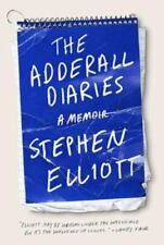 The Adderall Diaries: A Memoir [Elliott, Stephen] Usado - Muy Bueno segunda mano  Embacar hacia Argentina