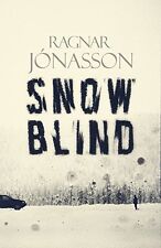 Snowblind ragnar jonasson for sale  UK