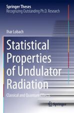 Statistical Properties of Undulator Radiation : Classical and Quantum Effects... segunda mano  Embacar hacia Argentina