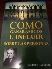 Como Ganar Amigos E Influir Sobre Las Personas, por Dale Carnegie (Español) segunda mano  Embacar hacia Argentina