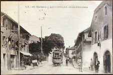 Occasion, BONNE CPA années 1910: MŒLLESSULAZ - ROUTE D'ANNEMASSE. Tramway; animations d'occasion  Vaux-sur-Mer