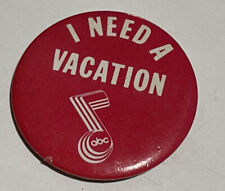 Need vacation pinback for sale  Ruskin