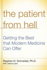 The Patient from Hell: How I Worked With My Doctors to Get the Best of Modern M comprar usado  Enviando para Brazil