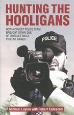 Hunting the Hooligans by Robert Endeacott Book The Cheap Fast Free Post, usado segunda mano  Embacar hacia Argentina