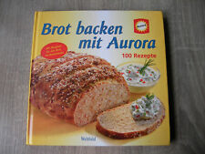 Brot backen aurora gebraucht kaufen  Hattersheim
