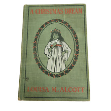 Usado, Um Livro de Sonhos de Natal por Louisa M. Alcott Antigo 1885 John S. Alcott 1901 EUA comprar usado  Enviando para Brazil