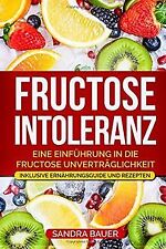 Fructose intoleranz einführun gebraucht kaufen  Berlin