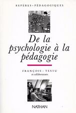 François testu psychologie d'occasion  Nyons