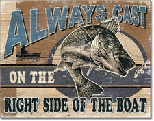 Used, Always Cast on the Right Side of the Boat Fish Fisherman Fishing Metal Sign for sale  Shipping to South Africa