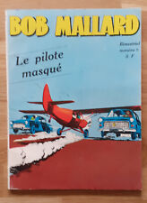 Bob mallard bimestriel d'occasion  Villeneuve-d'Ascq-