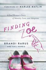 Encontrar Zoe: uma Mulher Surdo a história de identidade, Amor, e a adoção comprar usado  Enviando para Brazil