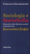 Sociologia sociosofia. dinamic usato  Fiumefreddo Di Sicilia