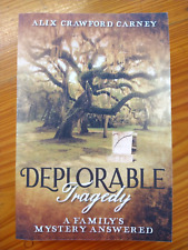 Signed deplorable tragedy for sale  Pascagoula