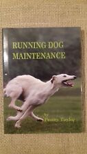 Running dog maintenance for sale  HALIFAX