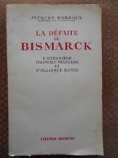 Défaite bismarck jacques d'occasion  Sainte-Sévère-sur-Indre